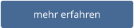 mehr erfahren